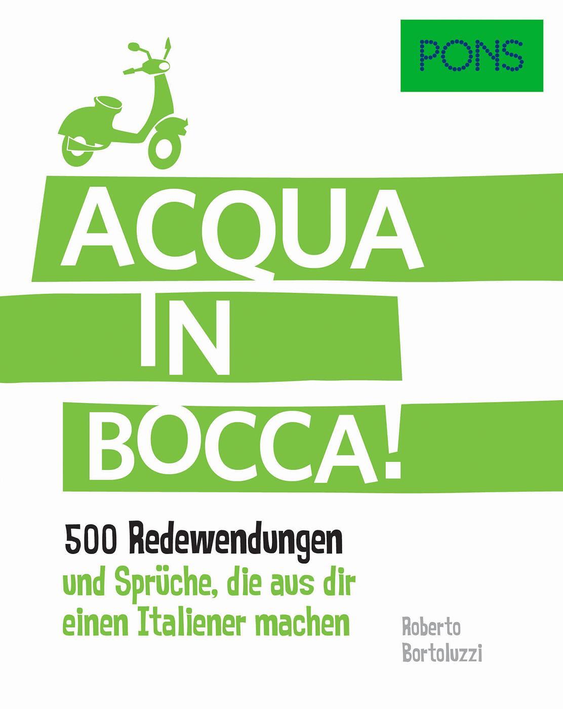 Cover: 9783125620865 | PONS Acqua in bocca! | Taschenbuch | PONS Redewendungen | Deutsch