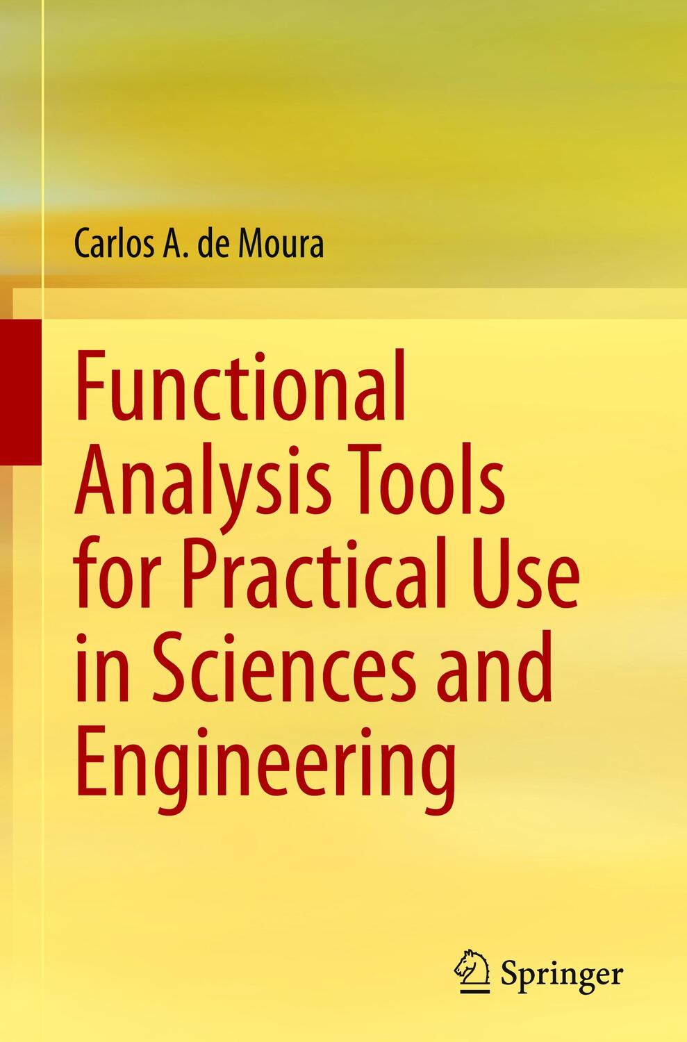 Cover: 9783031105975 | Functional Analysis Tools for Practical Use in Sciences and...