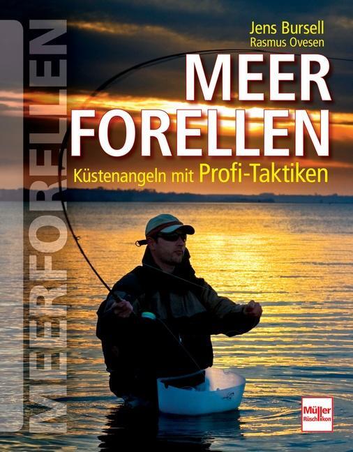 Cover: 9783275019441 | Meerforellen | Küstenangeln mit Profi-Taktiken | Jens Bursell (u. a.)