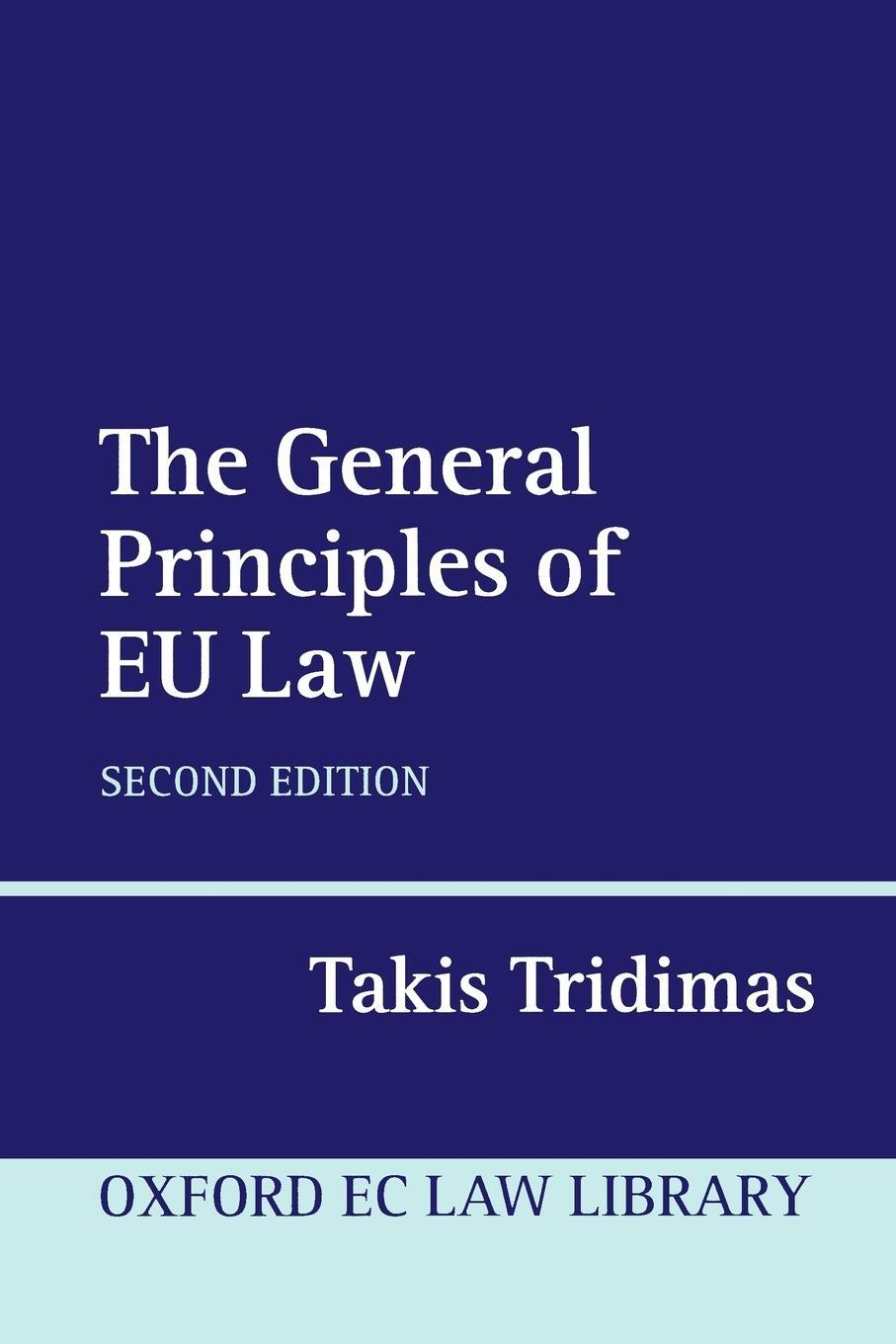 Cover: 9780199227686 | The General Principles of EU Law | Takis Tridimas | Taschenbuch | 2007