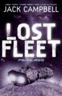 Cover: 9780857681317 | Lost Fleet - Fearless (Book 2) | Jack Campbell | Taschenbuch | 2011