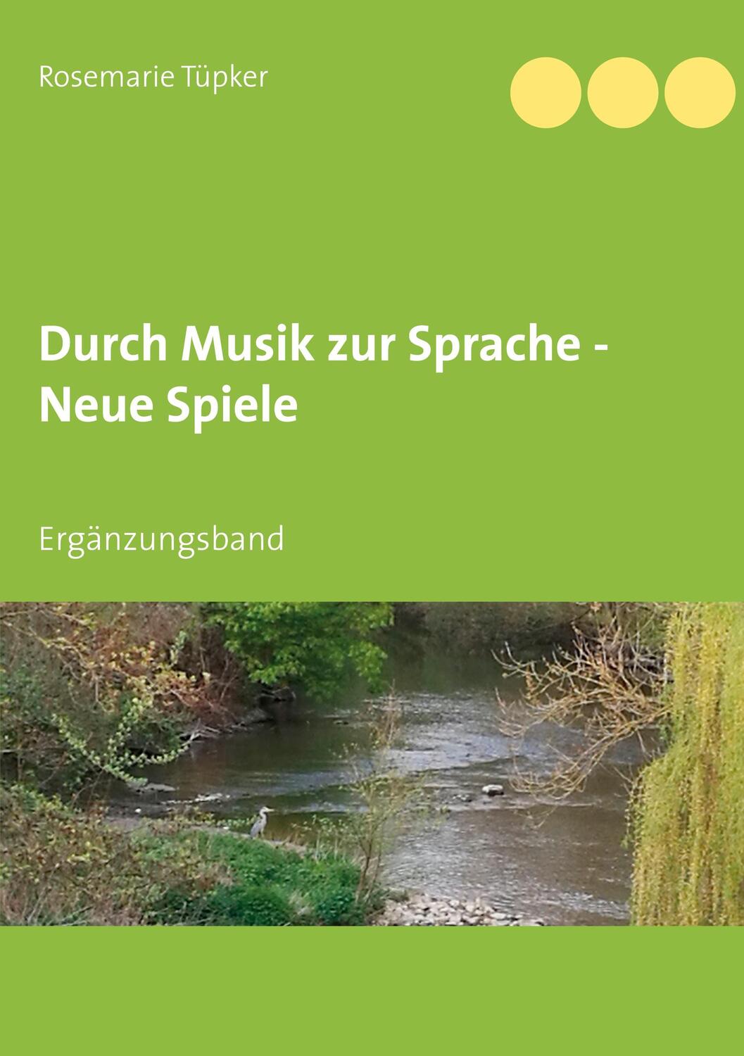 Cover: 9783751970181 | Durch Musik zur Sprache - Neue Spiele | Ergänzungsband | Tüpker | Buch