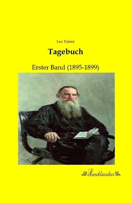 Cover: 9783955634285 | Tagebuch | Erster Band (1895-1899) | Leo Tolstoi | Taschenbuch | 2014