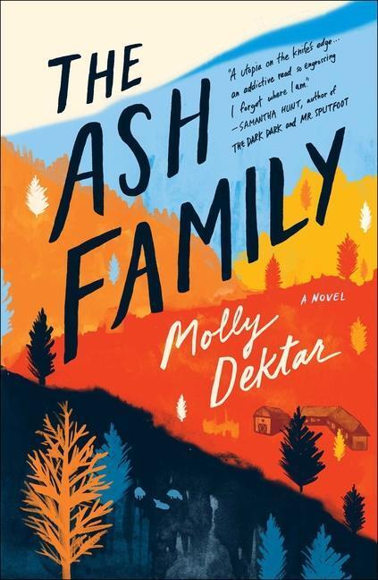Cover: 9781501144868 | The Ash Family | A Novel | Molly Dektar | Buch | Englisch | 2019