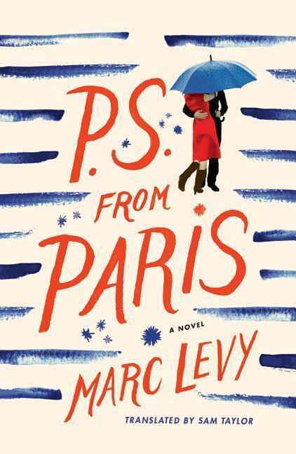 Cover: 9781477820285 | Levy, M: P.S. from Paris | A Novel | Amazon Publishing