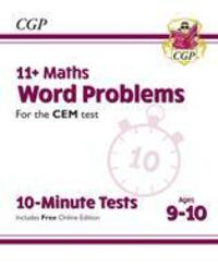 Cover: 9781789084412 | New 11+ CEM 10-Minute Tests: Maths Word Problems - Ages 9-10 (with...
