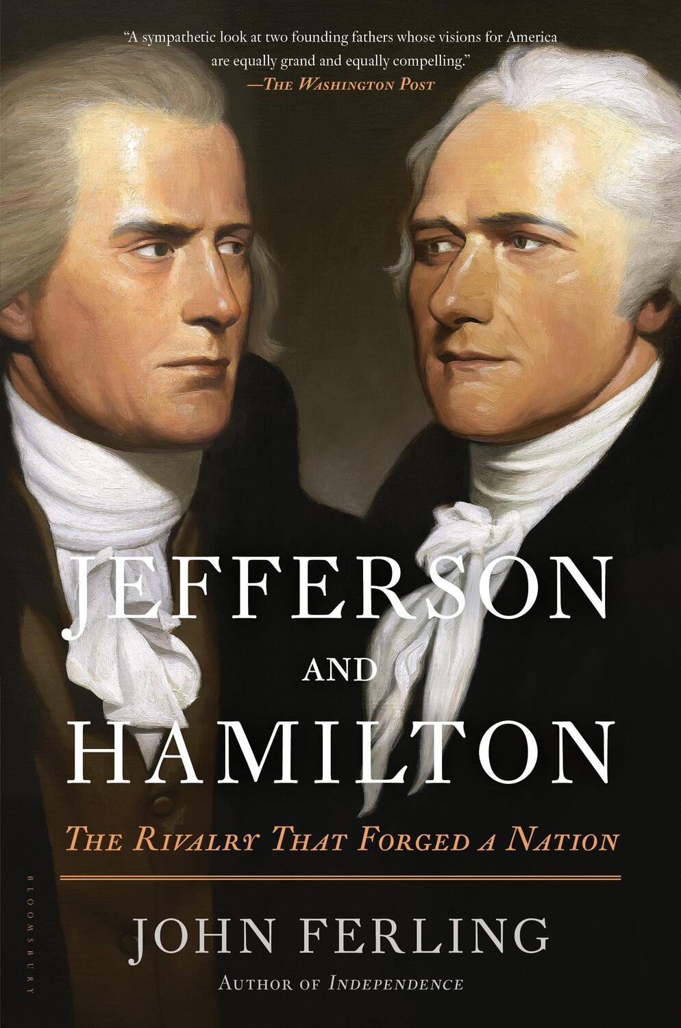 Cover: 9781608195435 | Jefferson and Hamilton: The Rivalry That Forged a Nation | Ferling