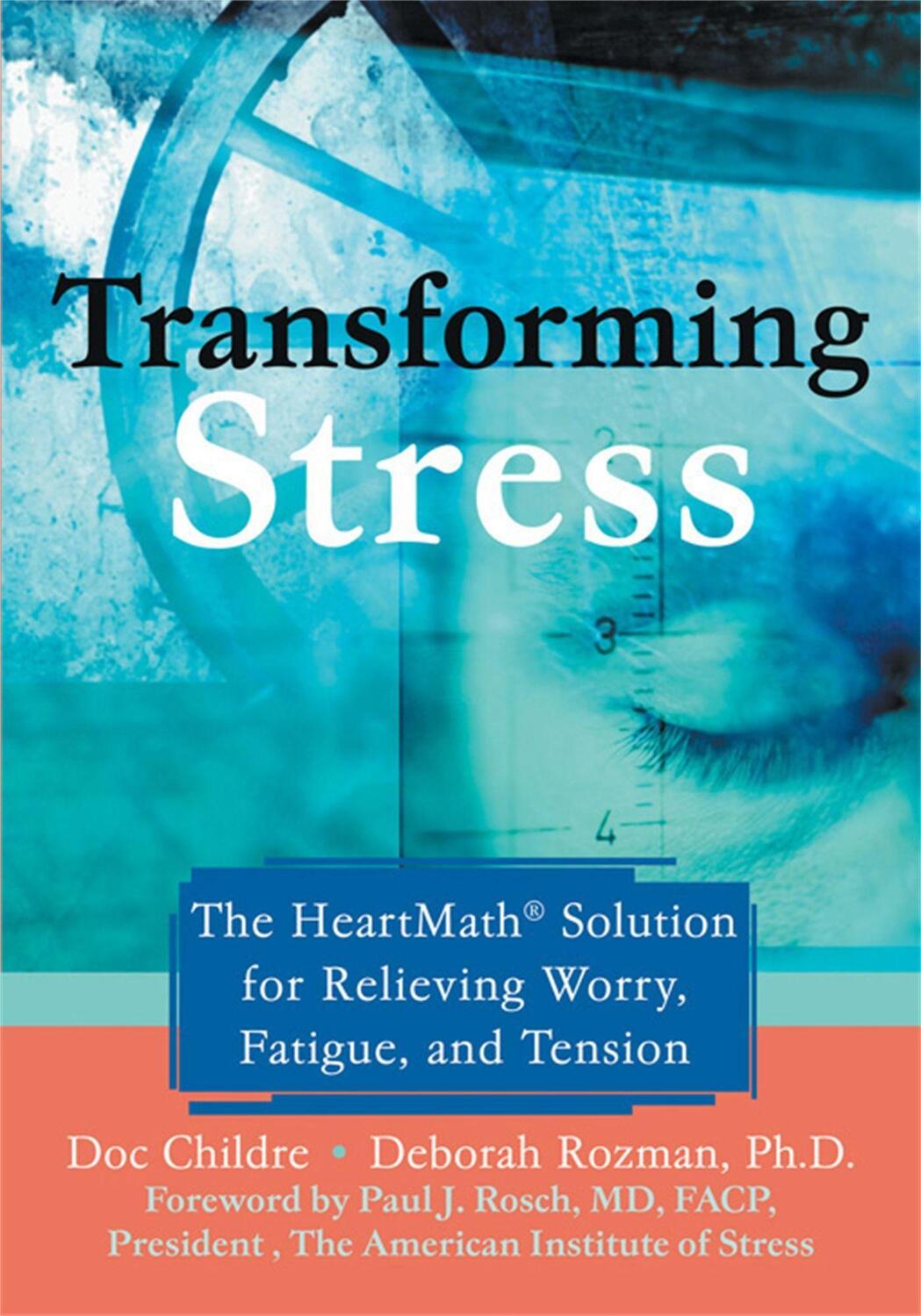 Cover: 9781572243972 | Transforming Stress | Doc Childre | Taschenbuch | Englisch | 2005