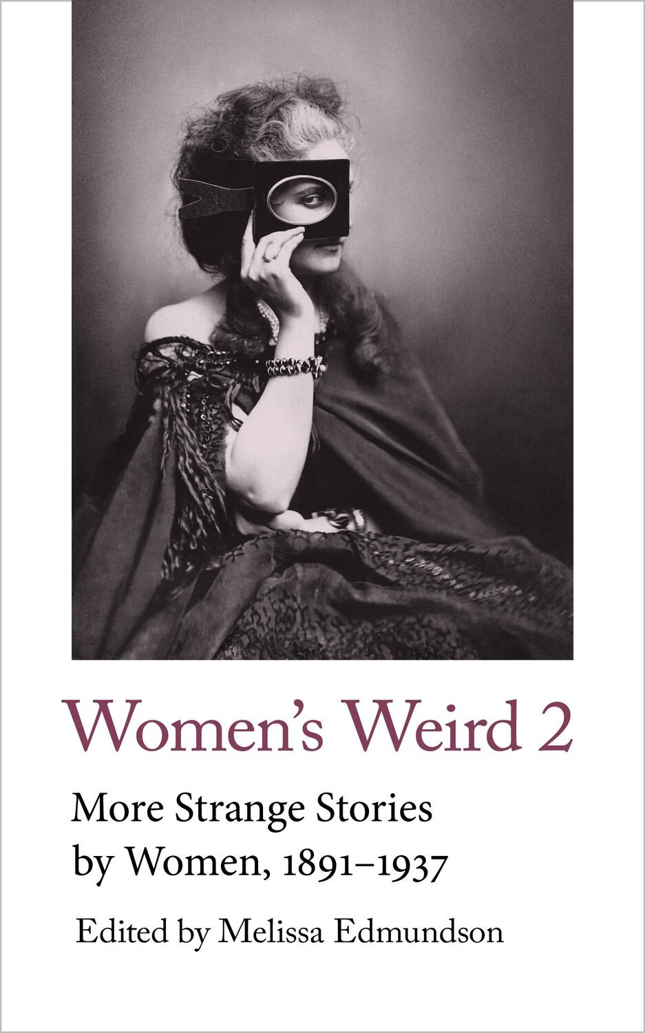 Cover: 9781912766444 | Women's Weird 2 | More Strange Stories by Women, 1891-1937 | Buch