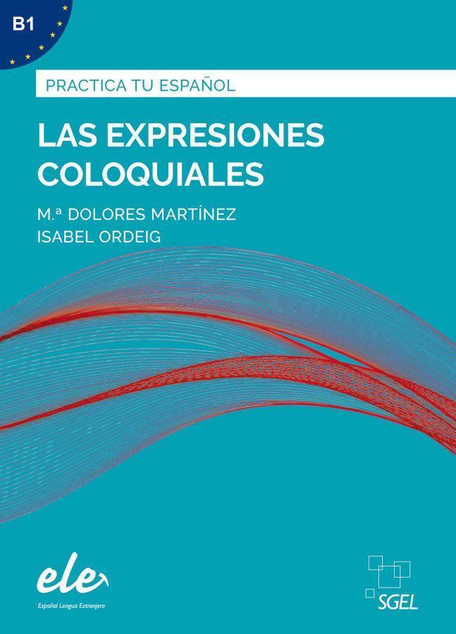 Cover: 9783190745005 | Las expresiones coloquiales - Nueva edición. Übungsbuch mit Lösungen