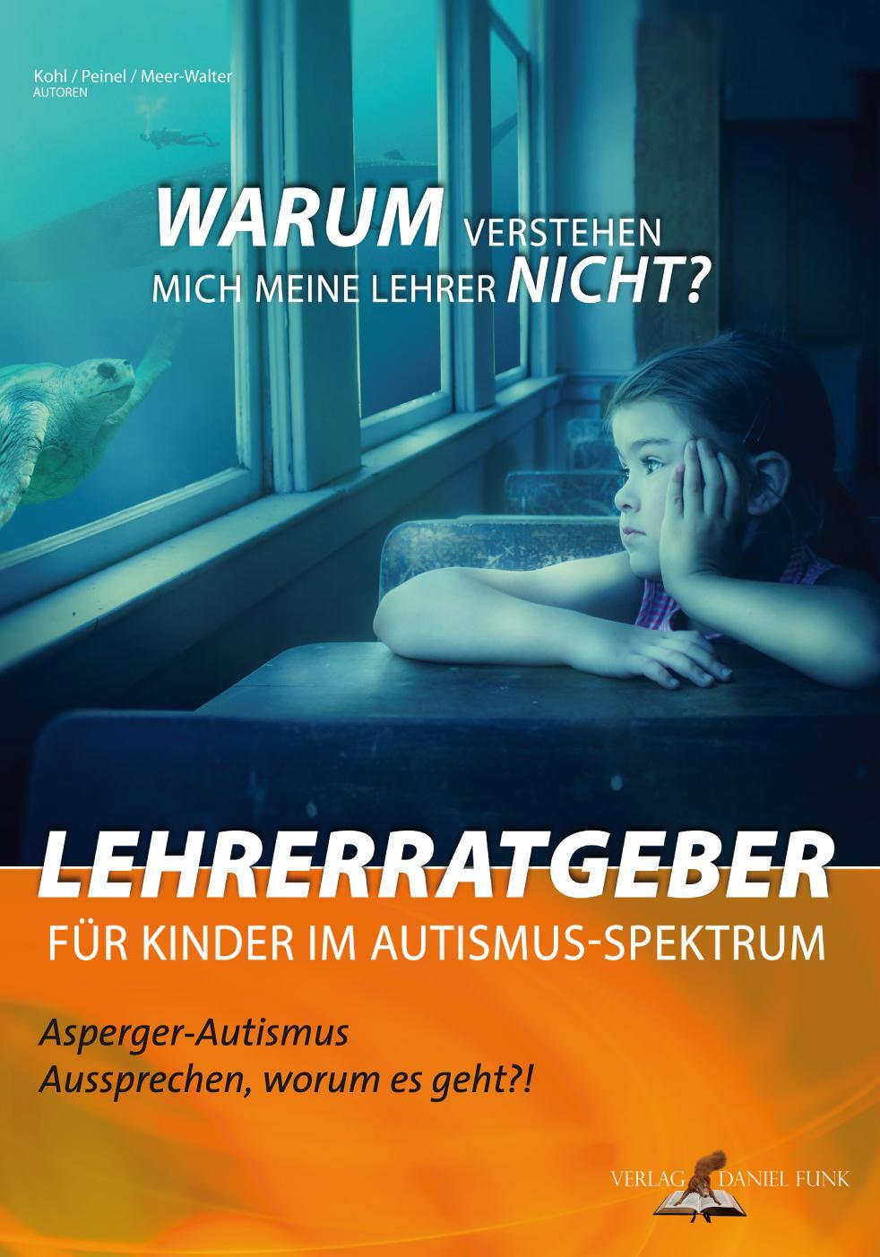 Cover: 9783982173603 | Lehrerratgeber für Kinder im Autismus-Spektrum | Leo M. Kohl | Buch