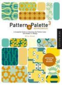 Cover: 9783283011307 | Pattern + Palette Sourcebook 3 | Gillian Blease | Taschenbuch | 208 S.