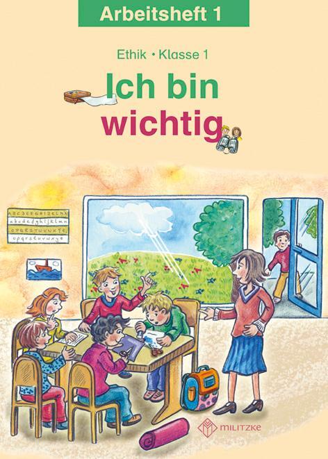 Cover: 9783861894759 | Ich bin wichtig. Ethik Klasse 1 Arbeitsheft | Meier-Metz (u. a.)