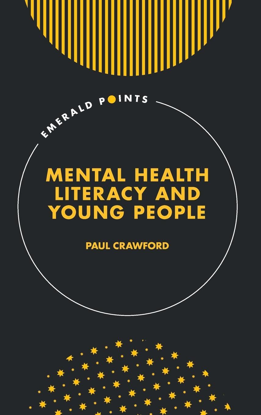 Cover: 9781803821504 | Mental Health Literacy and Young People | Paul Crawford | Buch | 2022