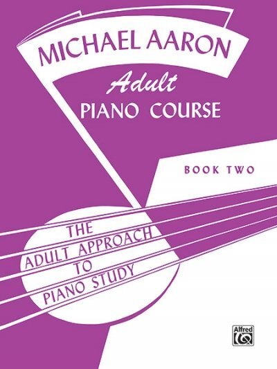 Cover: 9780769237732 | Michael Aaron Adult Piano Course, Book 2 | Michael Aaron | Taschenbuch