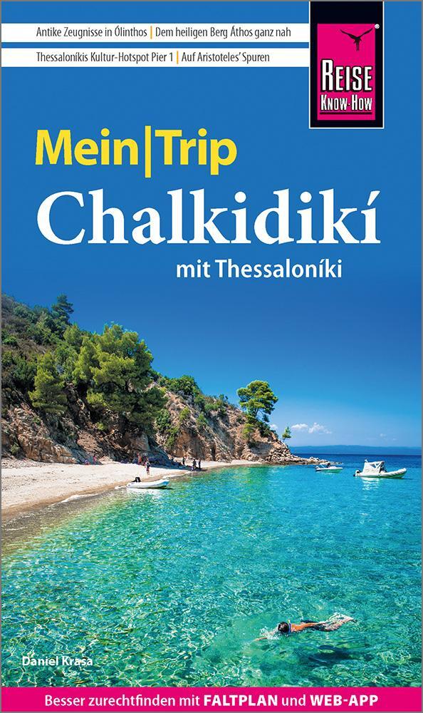 Cover: 9783831737307 | Reise Know-How MeinTrip Chalkidiki mit Thessaloníki | Daniel Krasa