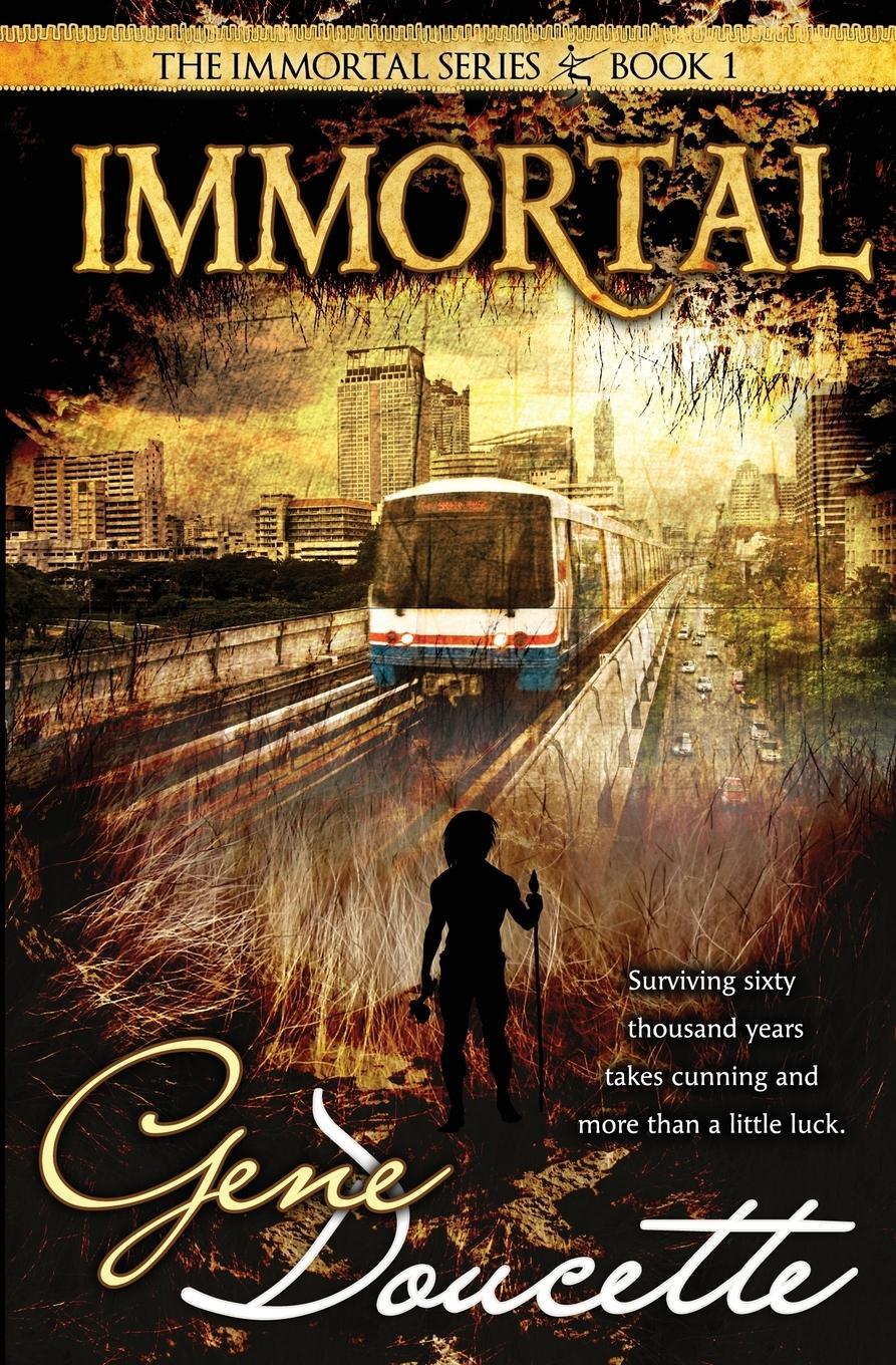Cover: 9781953637000 | Immortal | Gene Doucette | Taschenbuch | The Immortal Series | 2016