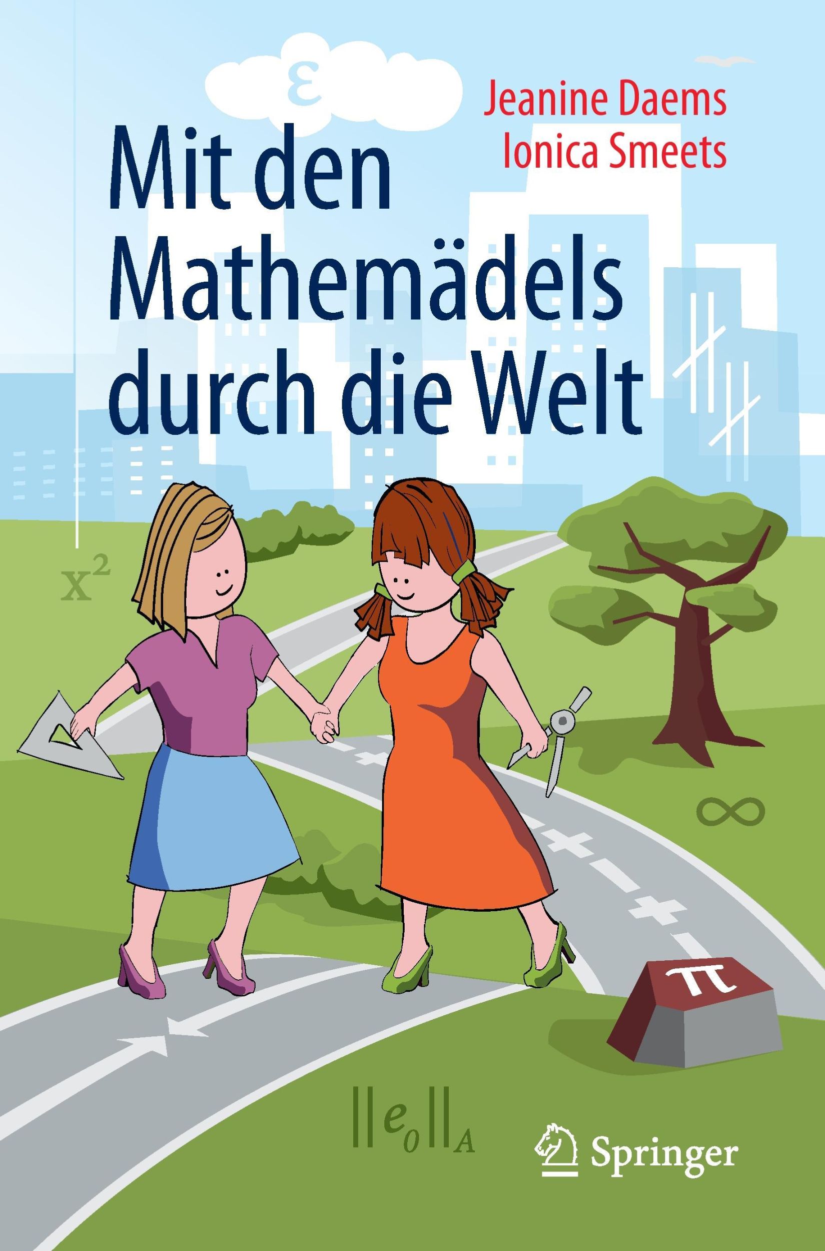 Cover: 9783662480984 | Mit den Mathemädels durch die Welt | Jeanine Daems (u. a.) | Buch | x