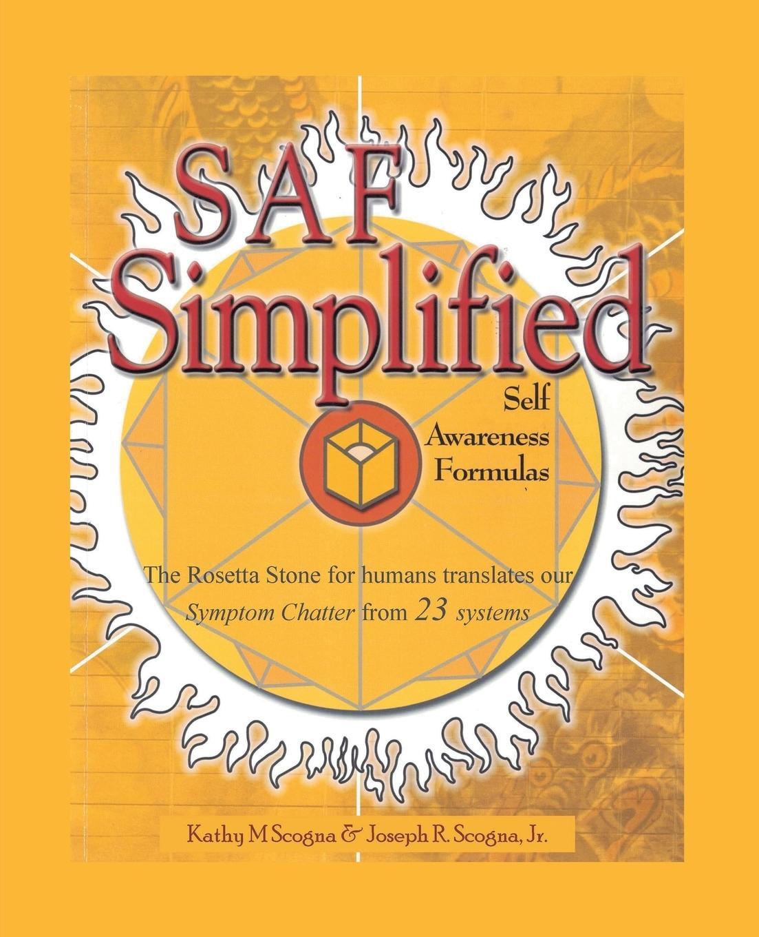 Cover: 9781982205737 | Saf Simplified | Self Awareness Formulas | Kathy M Scogna (u. a.)