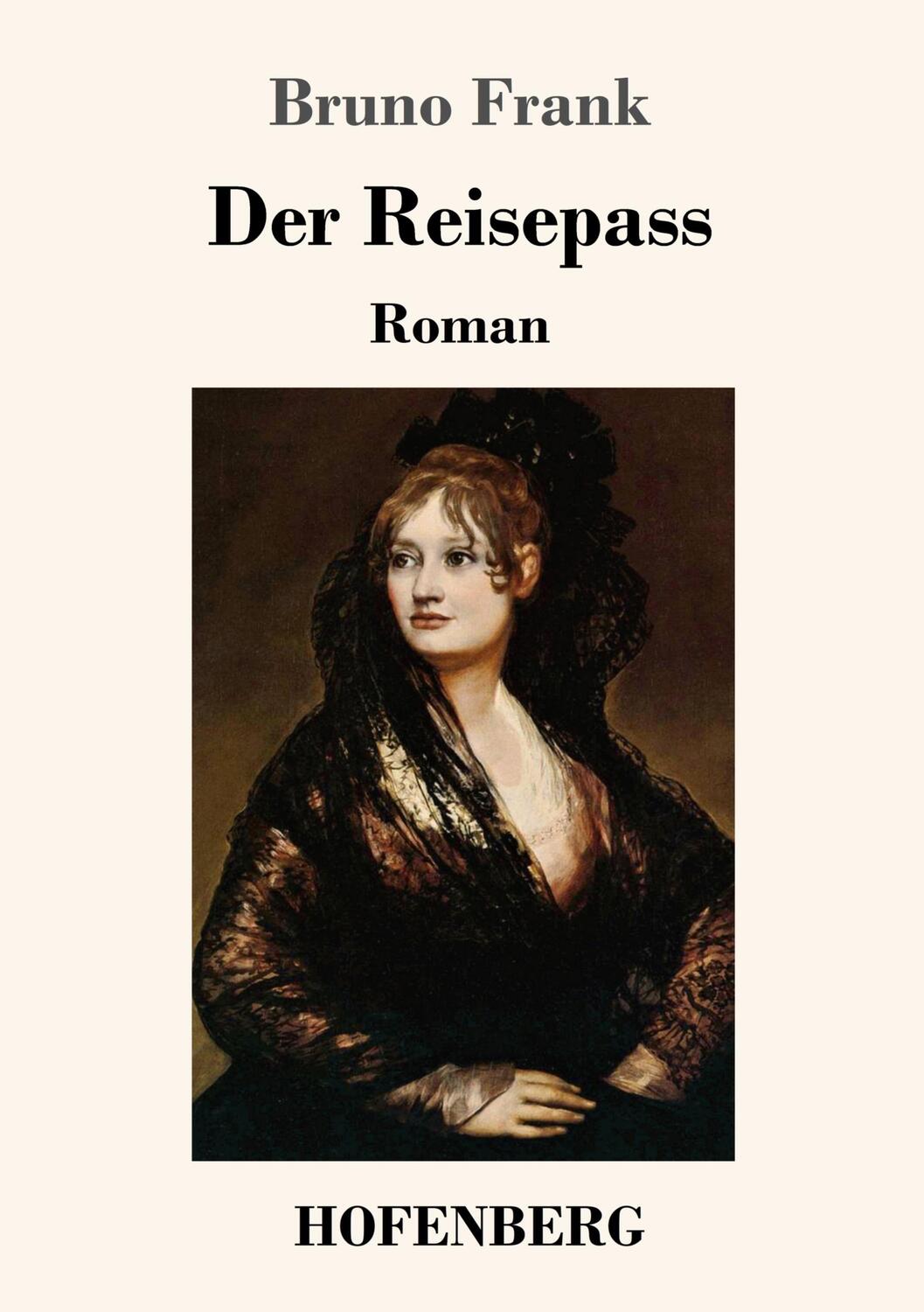 Cover: 9783743724013 | Der Reisepass | Roman | Bruno Frank | Taschenbuch | Paperback | 204 S.