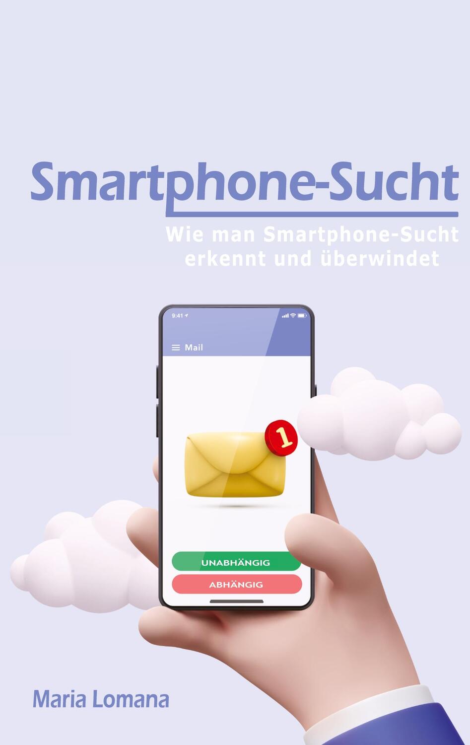 Cover: 9783347704671 | Smartphone-Sucht | Wie man Smartphone-Sucht erkennt und überwindet. DE