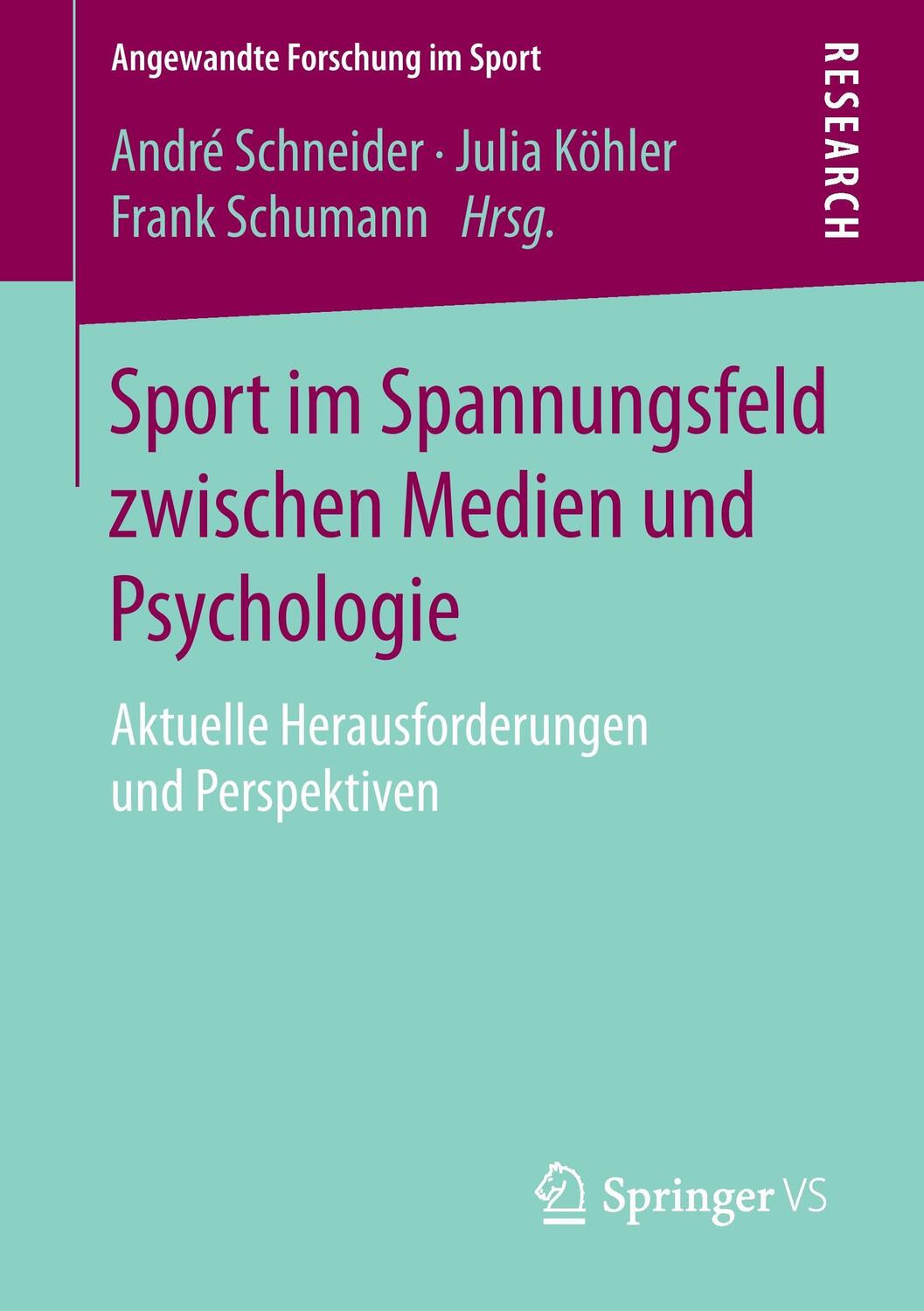 Cover: 9783658115784 | Sport im Spannungsfeld zwischen Medien und Psychologie | Taschenbuch