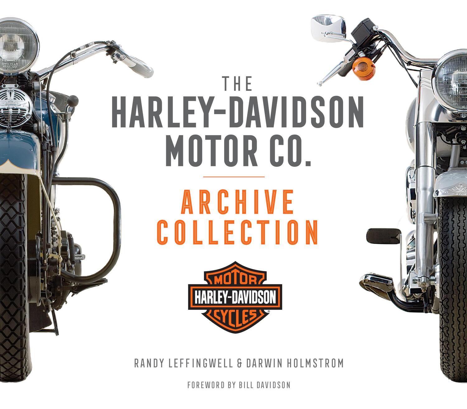 Cover: 9780760361542 | The Harley-Davidson Motor Co. Archive Collection | Darwin Holmstrom