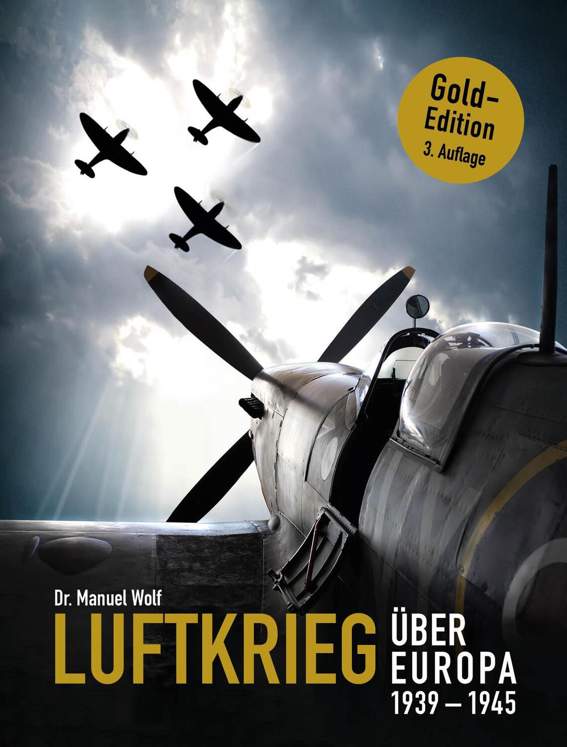Cover: 9783000754623 | Luftkrieg über Europa 1939-1945 | Kampf bis zum Letzten | Manuel Wolf