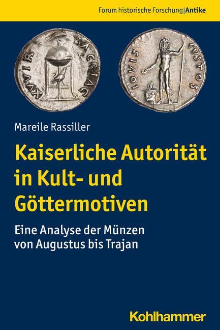 Cover: 9783170420496 | Kaiserliche Autorität in Kult- und Göttermotiven | Mareile Rassiller