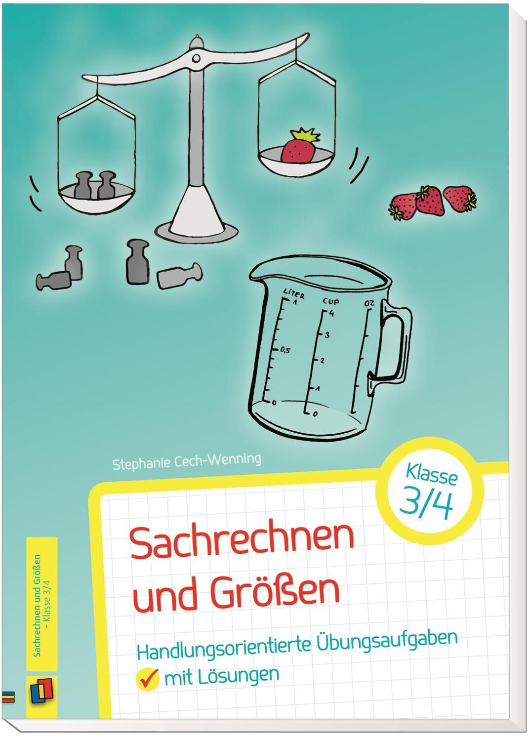 Bild: 9783834630490 | Sachrechnen und Größen - Klasse 3/4 | Stephanie Cech-Wenning | 72 S.