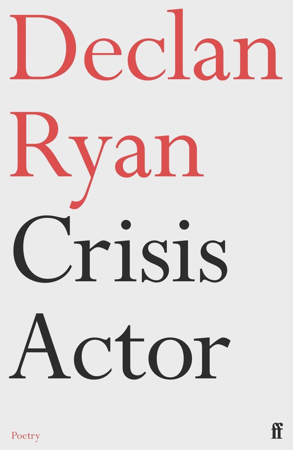 Cover: 9780571371273 | Crisis Actor | Declan Ryan | Taschenbuch | 2023 | EAN 9780571371273