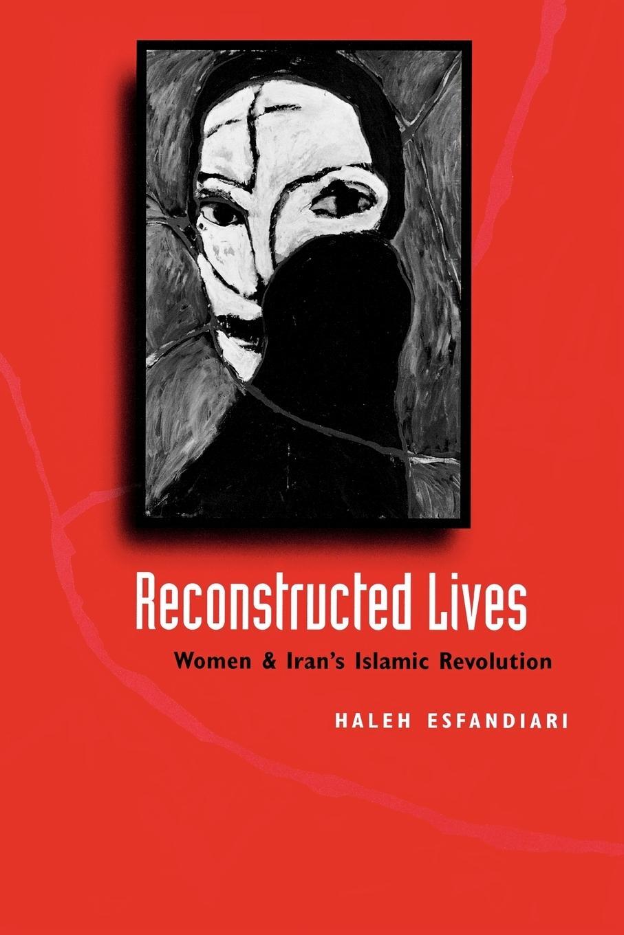 Cover: 9780801856198 | Reconstructed Lives | Women and Iran's Islamic Revolution | Buch