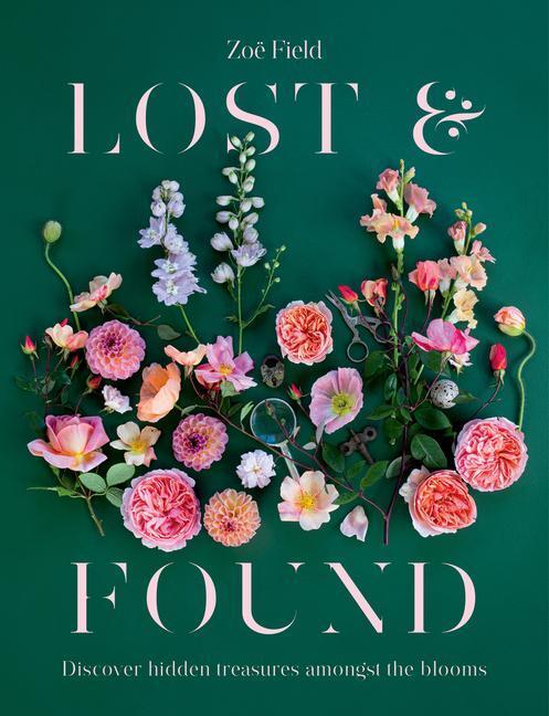 Cover: 9780473634445 | Lost &amp; Found | Discover hidden treasures amongst the blooms | Buch