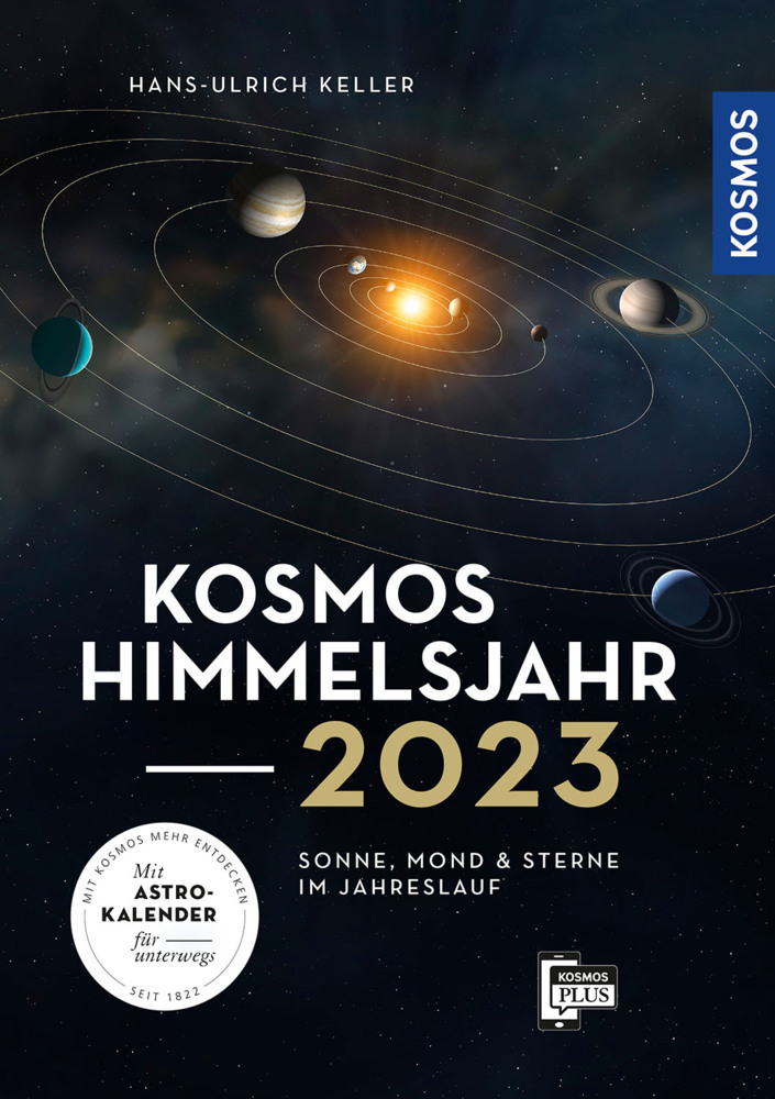 Cover: 9783440173688 | Kosmos Himmelsjahr 2023 | Sonne, Mond und Sterne im Jahreslauf | Buch