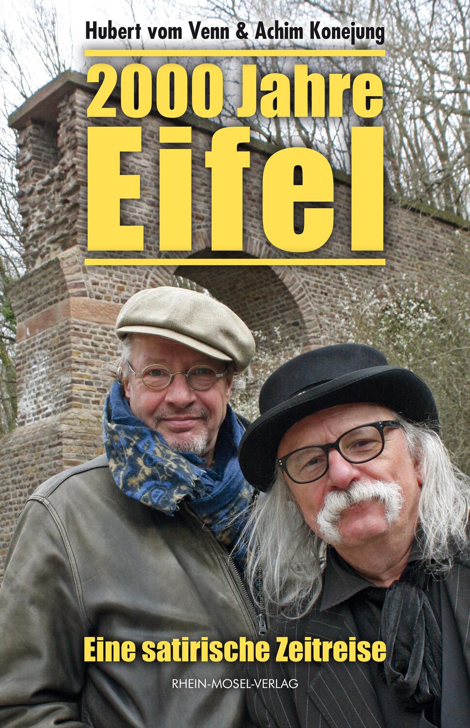 Cover: 9783898010931 | 2000 Jahre Eifel | Eine satirische Zeitreise | Hubert vom Venn (u. a.)
