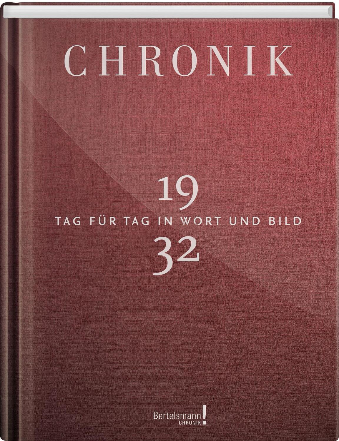 Cover: 9783945302323 | Chronik 1932 | Tag für Tag in Wort und Bild | Buch | Deutsch | 2015