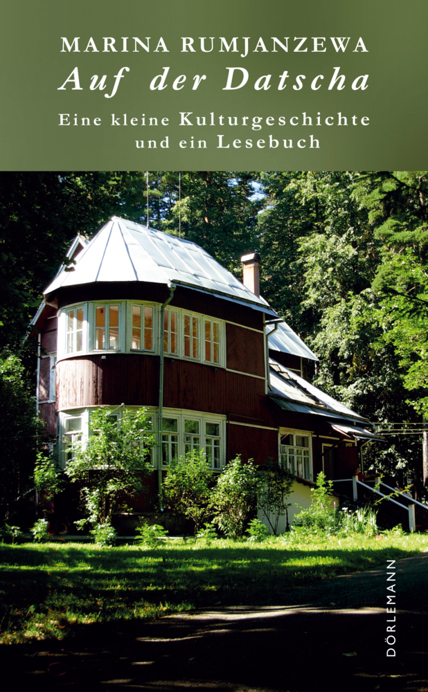 Cover: 9783908777359 | Auf der Datscha | Eine kleine Kulturgeschichte und ein Lesebuch | Buch