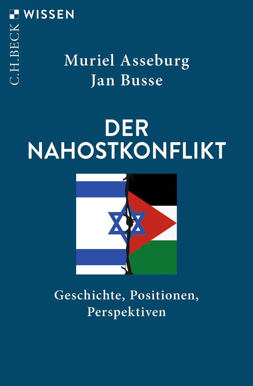 Cover: 9783406805097 | Der Nahostkonflikt | Geschichte, Positionen, Perspektiven | Buch
