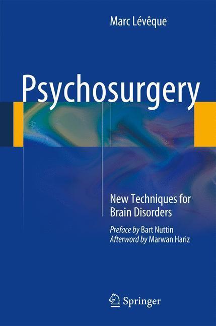 Rückseite: 9783319011431 | Psychosurgery | New Techniques for Brain Disorders | Marc Lévêque