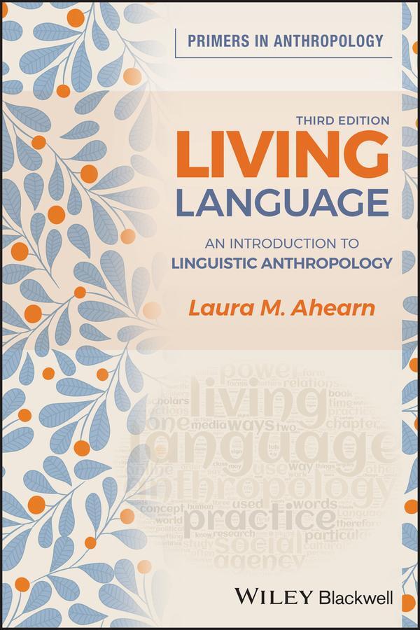 Cover: 9781119608141 | Living Language | An Introduction to Linguistic Anthropology | Ahearn