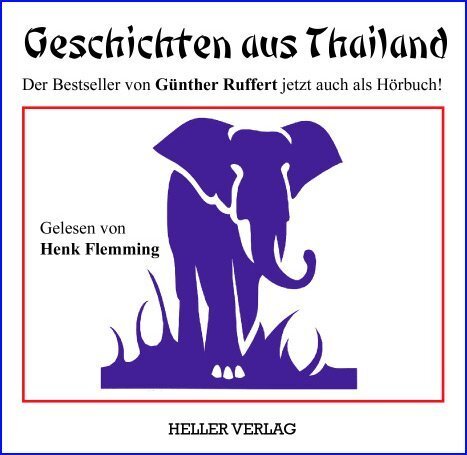 Cover: 9783929403312 | Geschichten aus Thailand, 4 Audio-CDs | Günther Ruffert | Audio-CD