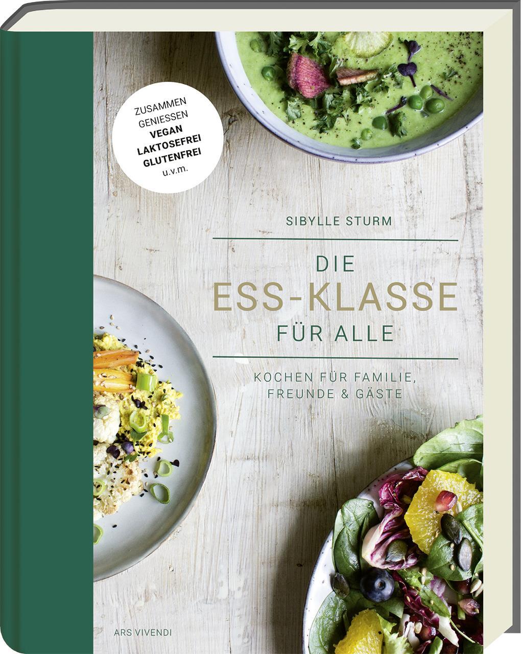 Cover: 9783747205952 | Die Ess-Klasse für alle | Kochen für Familie, Freunde &amp; Gäste | Sturm