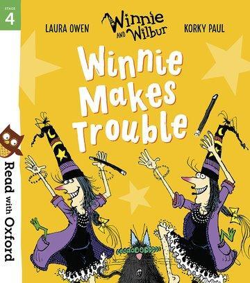 Cover: 9780192773739 | Read with Oxford: Stage 4: Winnie and Wilbur: Winnie Makes Trouble