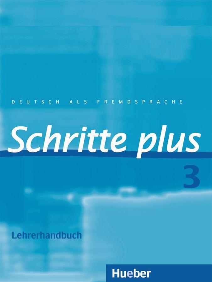 Cover: 9783190519132 | Schritte plus 3. Lehrerhandbuch | Susanne Kalender (u. a.) | Buch