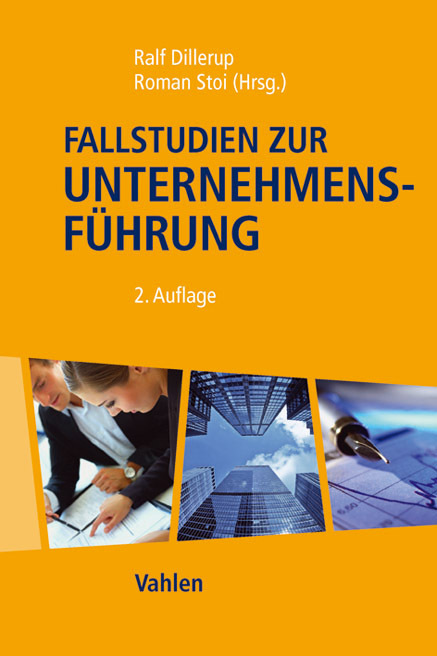 Cover: 9783800638321 | Fallstudien zur Unternehmensführung | Ralf Dillerup (u. a.) | Buch
