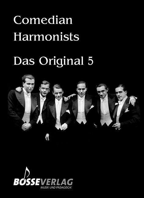 Cover: 9790201104577 | Comedian Harmonists - Das Original, Band 5 -5 Originalarrangements...