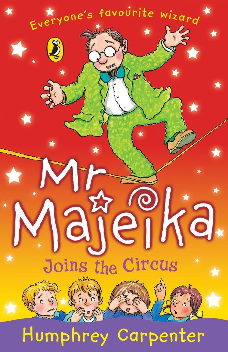 Cover: 9780141319827 | Mr Majeika Joins the Circus | Humphrey Carpenter | Taschenbuch | 2006
