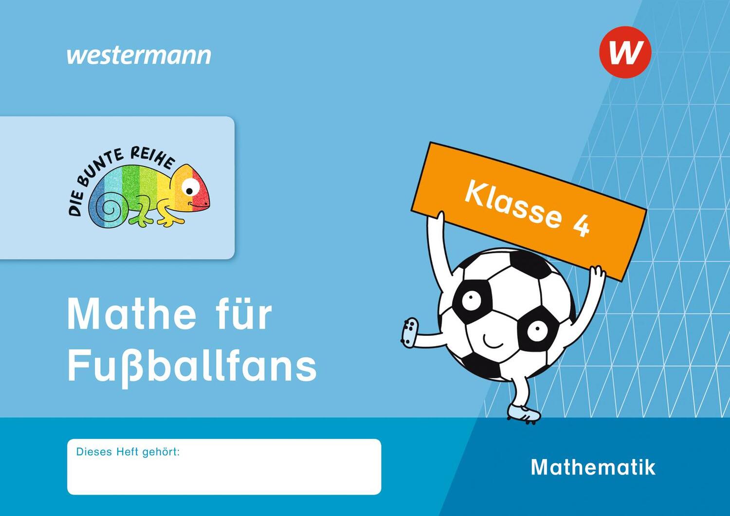 Cover: 9783141173765 | DIE BUNTE REIHE - Mathematik. Mathe für Fußballfans, Klasse 4 | 48 S.