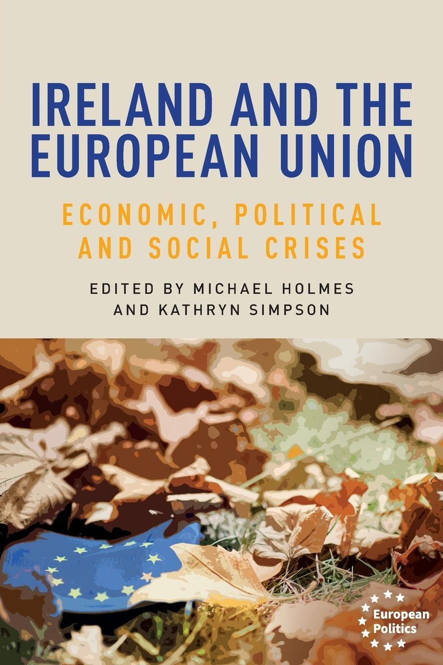 Cover: 9781526159595 | Ireland and the European Union | Economic, political and social crises