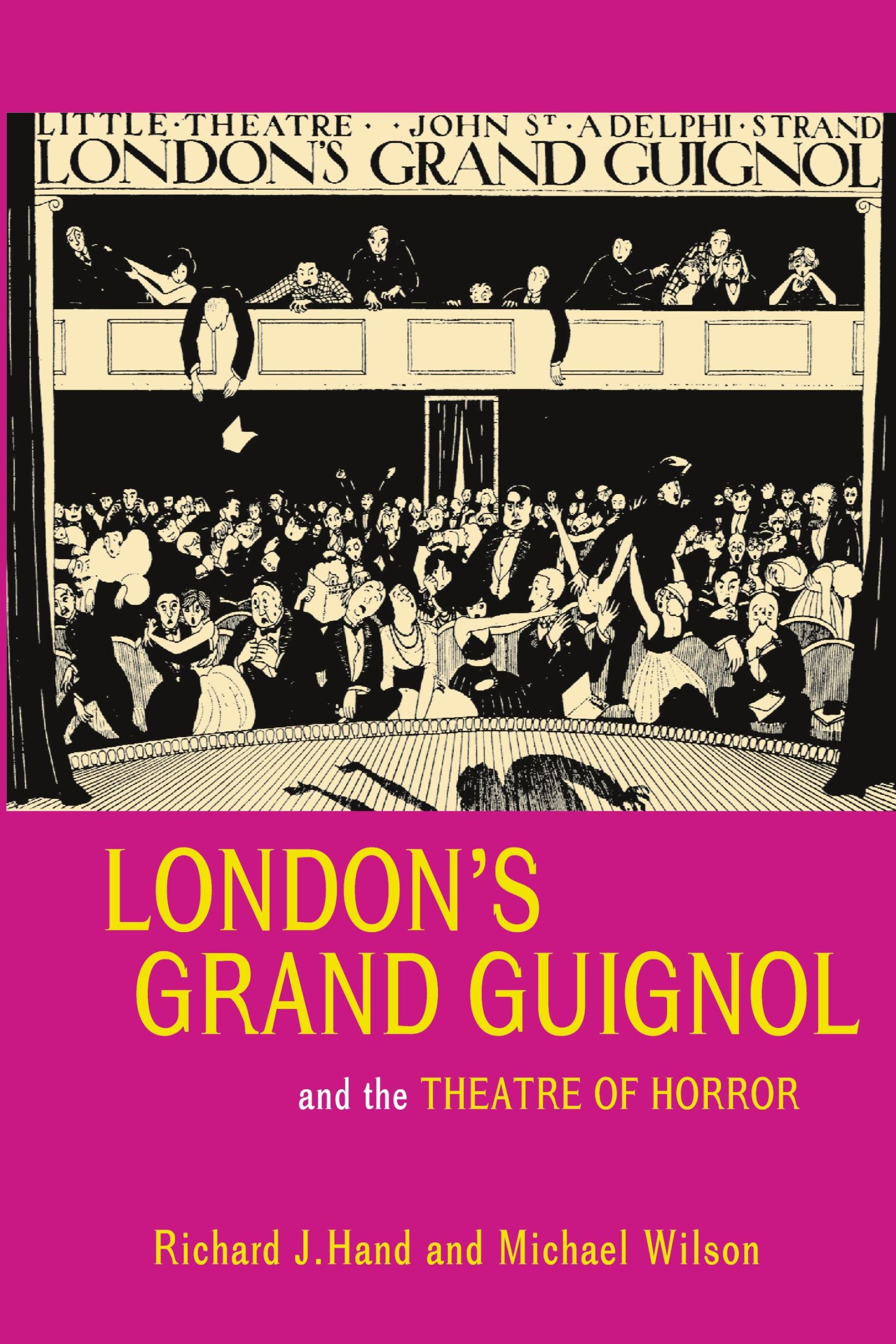 Cover: 9780859897921 | London's Grand Guignol and the Theatre of Horror | Hand (u. a.) | Buch